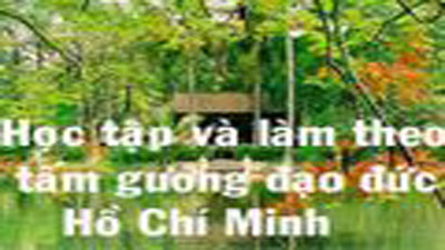   Học tập và làm theo tấm gương đạo đức Hồ Chí Minh (11-03-2024)
