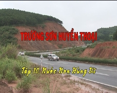 Ký sự Trường sơn huyền thoại- Tập 10