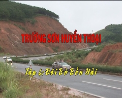 Ký sự Trường sơn huyền thoại- Tập 4