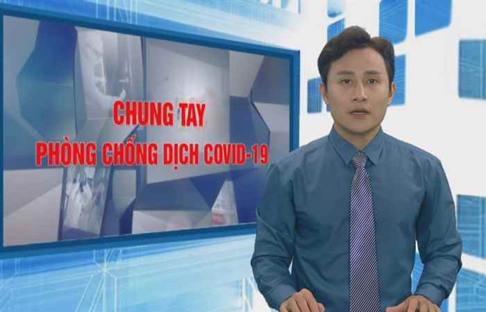 Bản tin chung tay phòng chống dịch Covid - 19 (04-02-2021)