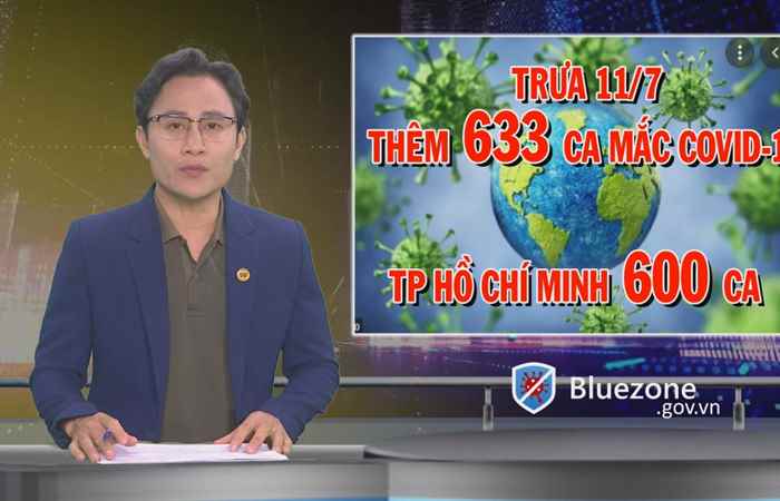 Bản tin chung tay phòng, chống dịch Covid - 19 (11-07-2021)