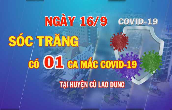 Bản tin chung tay phòng, chống dịch COVID-19 (16-09-2021)