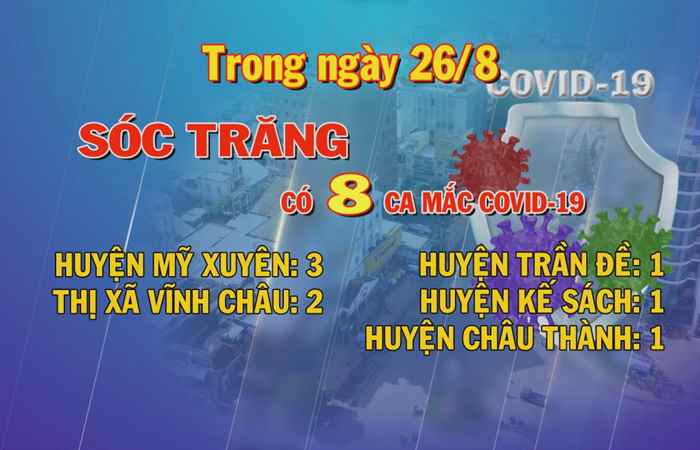 Bản tin chung tay phòng, chống dịch Covid-19 (26-08-2021)