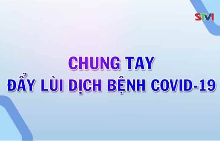 Bản tin chung tay phòng, chống dịch COVID-19 (29-06-2022)