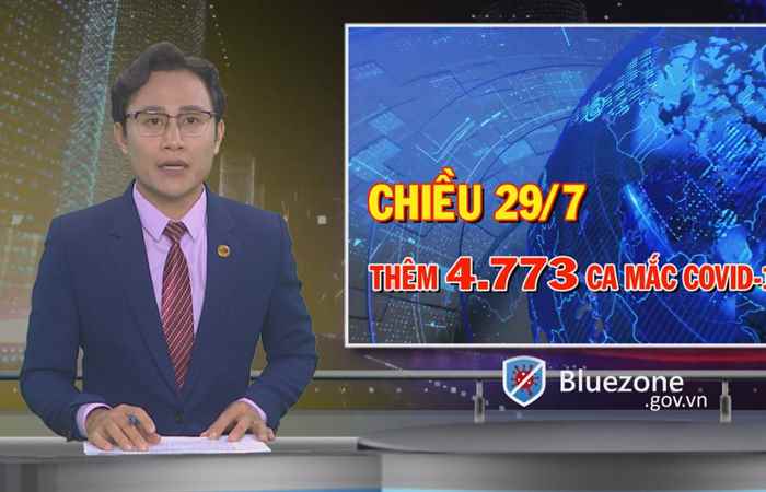 Bản tin chung tay phòng, chống dịch Covid-19 (29-07-2021)