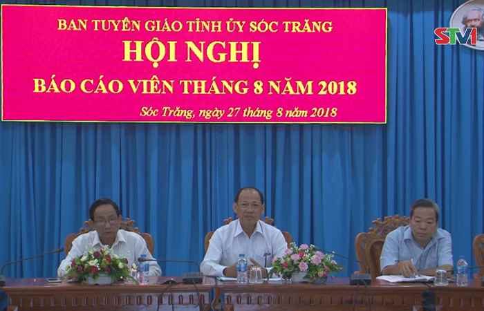 Ban Tuyên giáo Tỉnh ủy Sóc Trăng hội nghị báo cáo viên tháng 8  