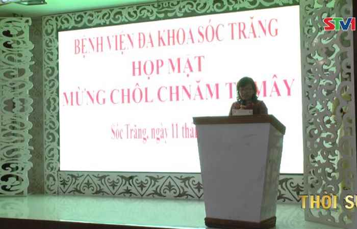 Bệnh viện đa khoa tỉnh Sóc Trăng họp mặt Chol chnam thmay các y, bác sĩ là người Khmer