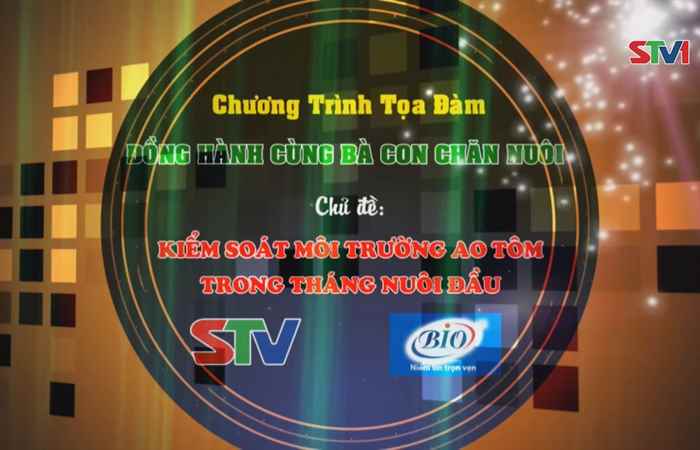 Chương trình tọa đàm BIO - Đồng hành cùng bà con chăn nuôi  23-03-2018