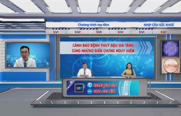 Chương trình tọa đàm Y Tế: Cảnh báo bệnh thủy đậu gia tăng cùng những biến chứng nguy hiểm (28-07-2023)
