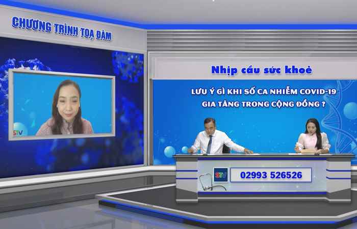 Tọa đàm: Lưu ý gì khi số ca nhiễm COID-19 gia tăng trong cộng đồng (19-08-2022)