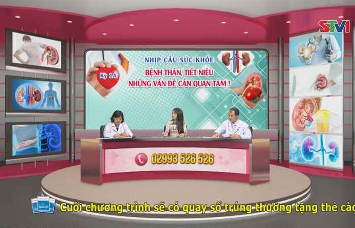 Chương trình tọa đàm Nhịp cầu sức khỏe - Bệnh thận tiết niệu những vấn đề cần quan tâm (26-09-2020)