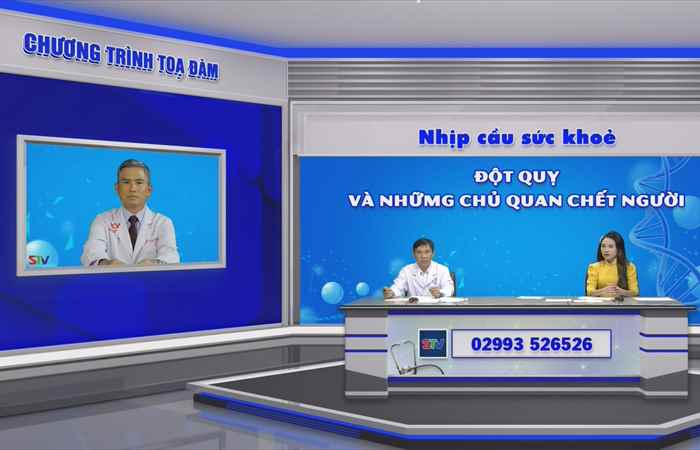Chương trình tọa đàm: Đột quỵ và những chủ quan chết người (09-09-2022)