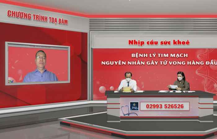 Chương trình tọa đàm: Bệnh lý tim mạch - Nguyên nhân gây tử vong hàng đầu (25-02-2022)
