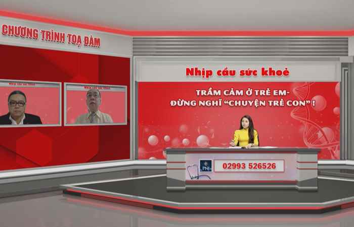 Tọa đàm y tế: Trầm cảm ở trẻ em - Đừng nghĩ "chuyện trẻ con" (08-04-2022)