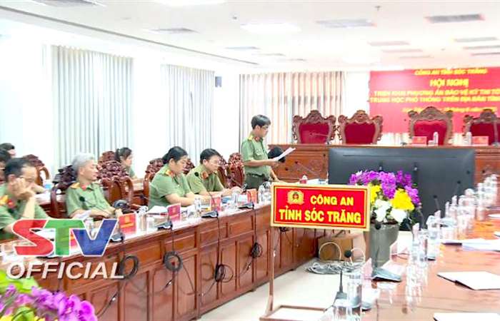 Công an Sóc Trăng triển khai Phương án bảo vệ, bảo đảm an ninh kỳ thi Tốt nghiệp THPT năm 2025
