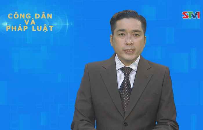 Công dân & Pháp luật 03-06-2018