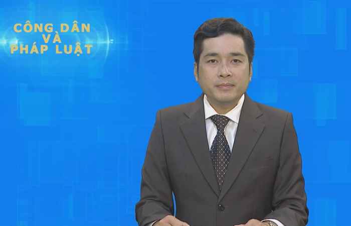 Công dân & Pháp luật 04-02-2018