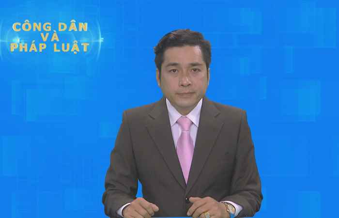Công dân & Pháp luật 08-03-2020