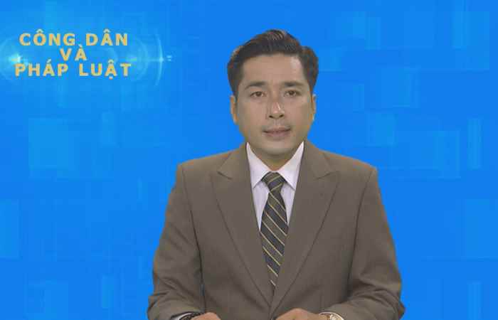 Công dân & Pháp luật 10-11-2019