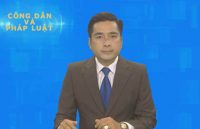 Công dân & Pháp luật (13-06-2021)