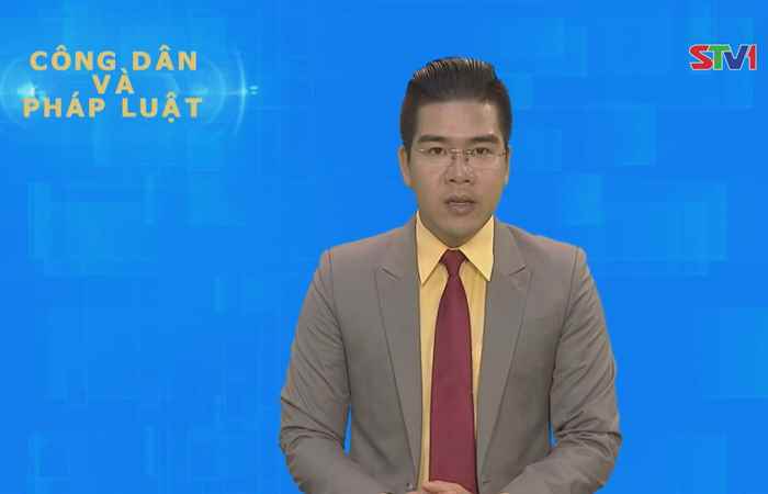 Công dân & Pháp luật 18-06-2017