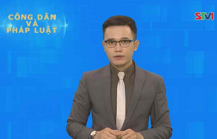 Công dân & Pháp luật 28-10-2018