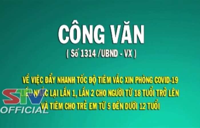 Công văn về việc Đẩy nhanh tốc độ tiêm vaccine phòng COVID-19 liều nhắc lại lần 1, lần 2 cho người từ 18 tuổi trở lên và tiêm cho trẻ em từ 5 đến dưới 12 tuổi