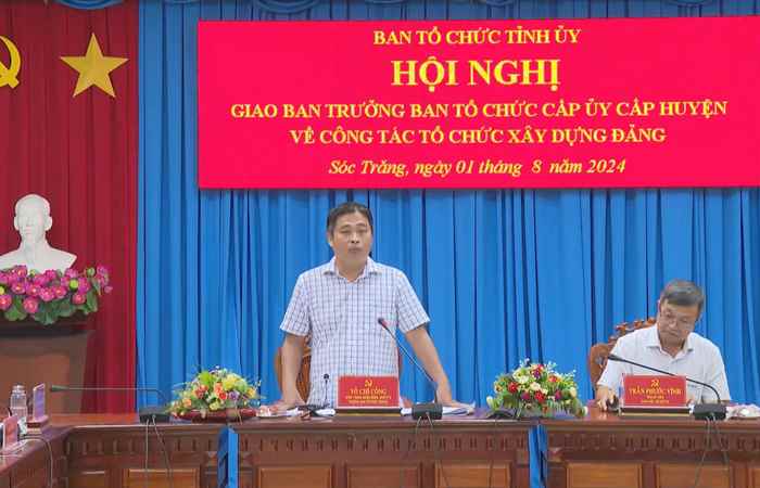 Sóc Trăng: Giao ban Trưởng Ban tổ chức cấp ủy cấp huyện về công tác tổ chức xây dựng Đảng (02-10-2024)