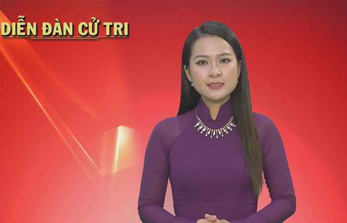 Diễn đàn cử tri 13-05-2018