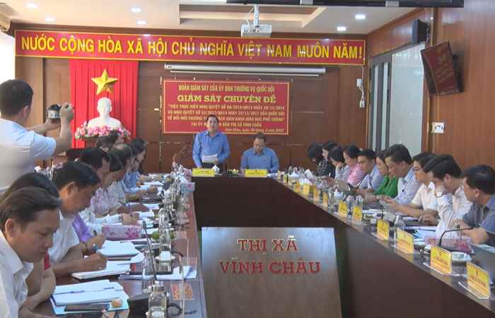 Đoàn giám sát của Uỷ ban Thường vụ Quốc hội làm việc tại thị xã Vĩnh Châu