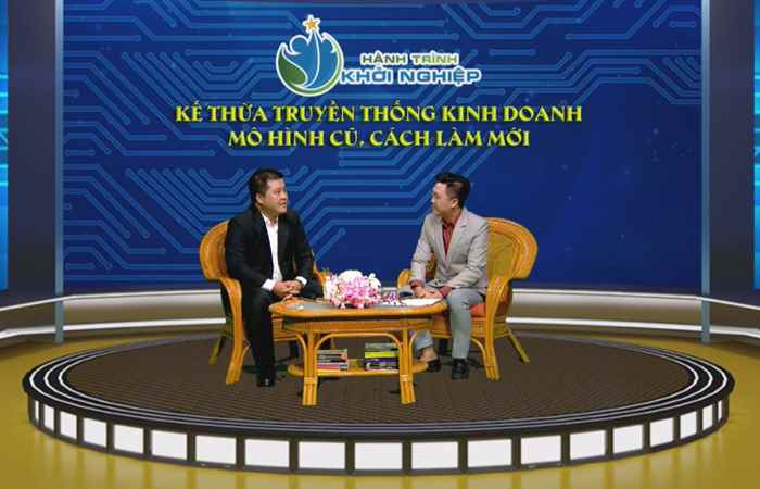 Hành trình khởi nghiệp - Kế thừa truyền thống kinh doanh mô hình cũ cách làm mới 20-05-2019