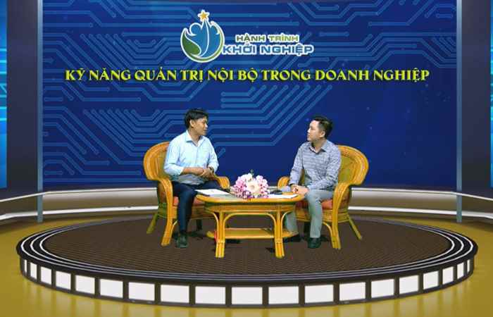 Hành trình khởi nghiệp Kỹ năng quản trị nội bộ trong doanh nghiệp 08-04-2019