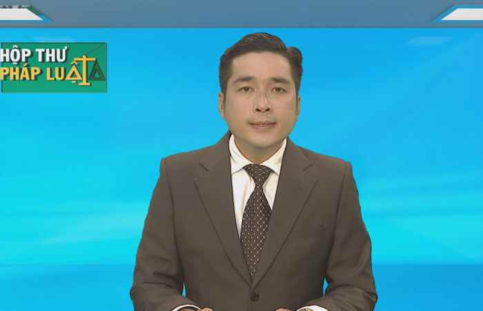 Hộp thư pháp luật 23-09-2018