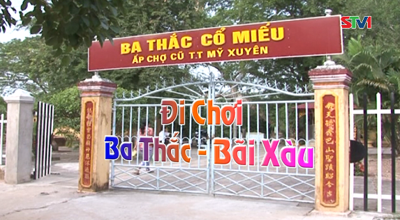 Ký sự: Đi chơi Ba Thắc - Bãi Xàu
