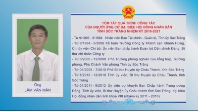 Tiểu sử tóm tắt và chương trình hành động của các ứng cử viên đại biểu HĐND tỉnh khóa IX nhiệm kì 2016-2021 đơn vị số 11 huyện Vĩnh Châu