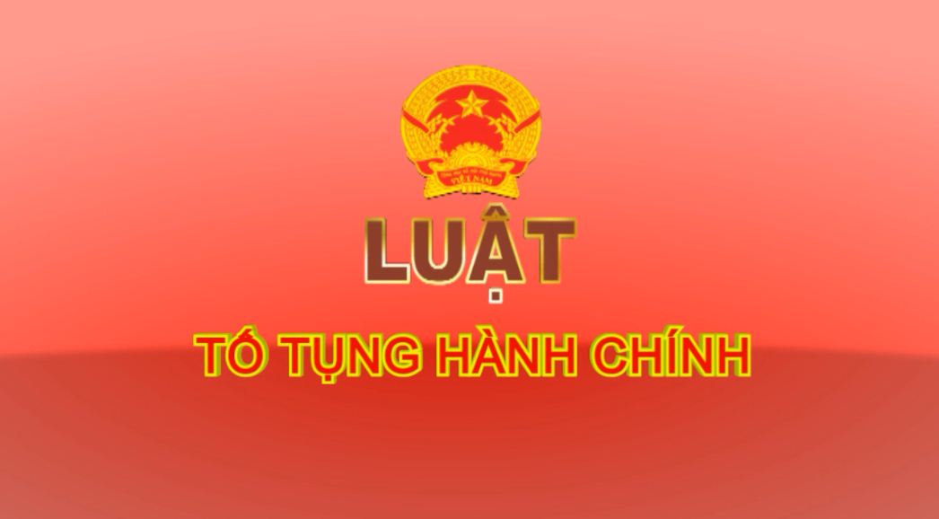 Luật Tố Tụng Hành Chính - Kỳ 4