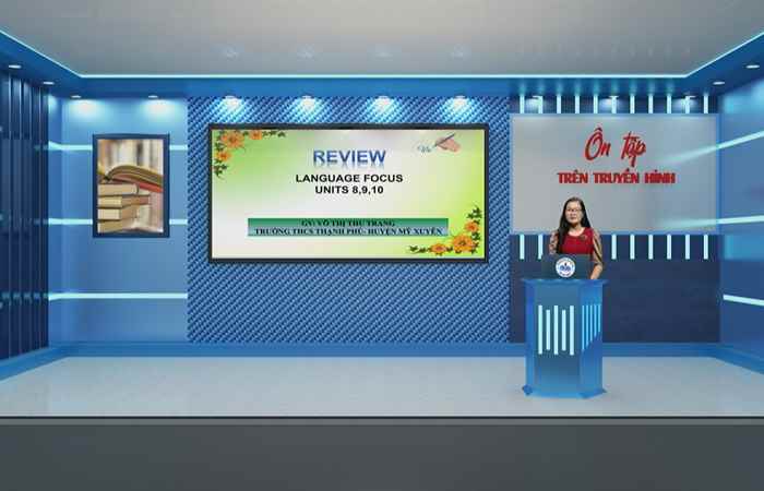 Môn Ngữ văn lớp 9 I Chủ đề: Language Focus Units 8, 9, 10