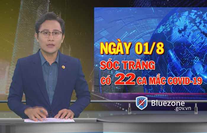 Ngày 01-08 Sóc Trăng có 22 ca mắc covid-19