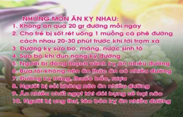 Những món ăn kỵ nhau - Đường những điều cần biết 13-11-2017