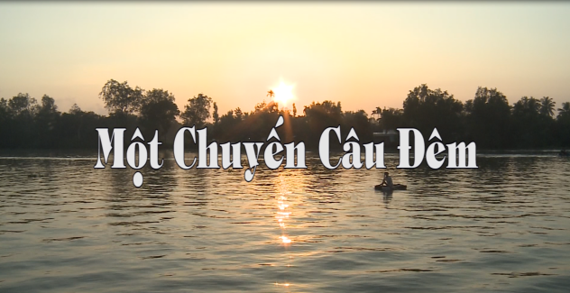 Nét Việt- Một chuyến câu đêm 05-08-2016