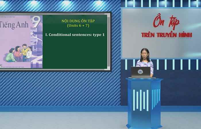 Môn Anh văn lớp 9 I Chủ đề: Conditional sentences: type 1, Making suggestions, Phrasal verbs