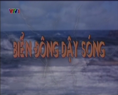 Phim tài liệu Biển đông dậy sóng - Tập 3: Biển đông dậy sóng