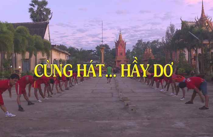 Phim tài liệu - Cùng hát " Hầy Dơ " (23-08-2019)
