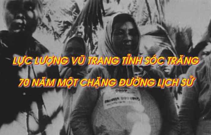 Phim tài liệu - Lực lượng vũ trang Sóc Trăng 70 năm một chặng đường lịch sử - Tập 3 