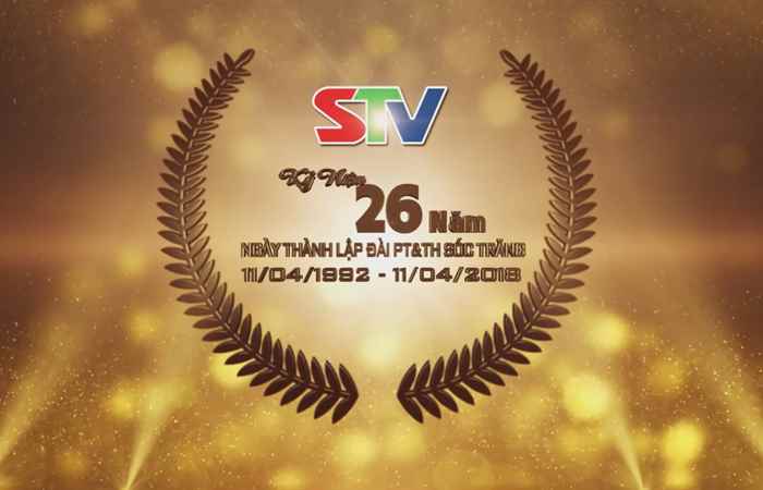 Kỷ niệm 26 năm ngày thành lập Đài PT & TH Sóc Trăng (11/4/1992 - 11/4/2018)