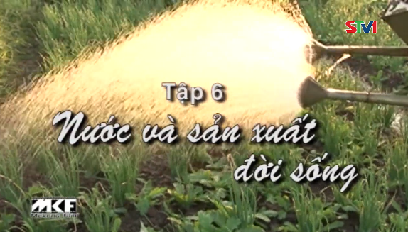 Phim tài liệu - Tài nguyên nước tập 6