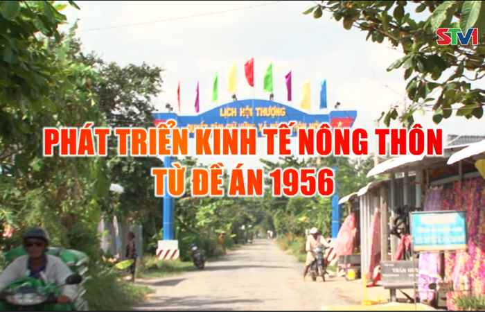 Phóng sự: Phát triển kinh tế nông thôn từ Đề án 1956 09-12-2019