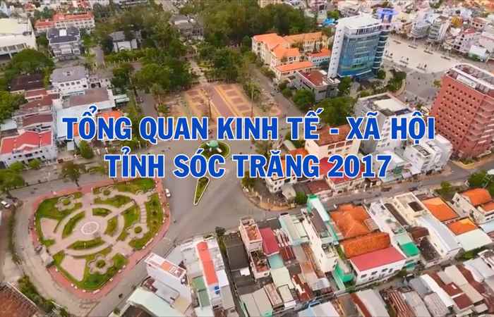 Phóng sự - Tổng quan Kinh tế xã hội năm 2017