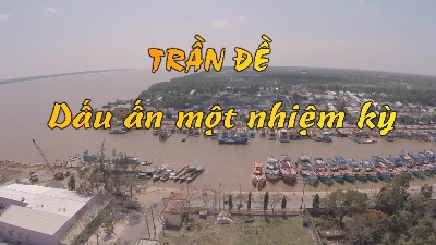 Phóng sự- Trần Đề dấu ấn một nhiệm kỳ