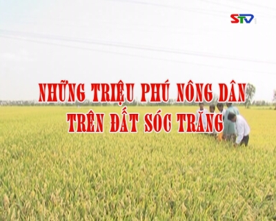 PS Những triệu phú nghề nông Sóc Trăng